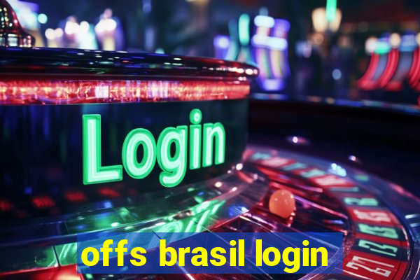 offs brasil login